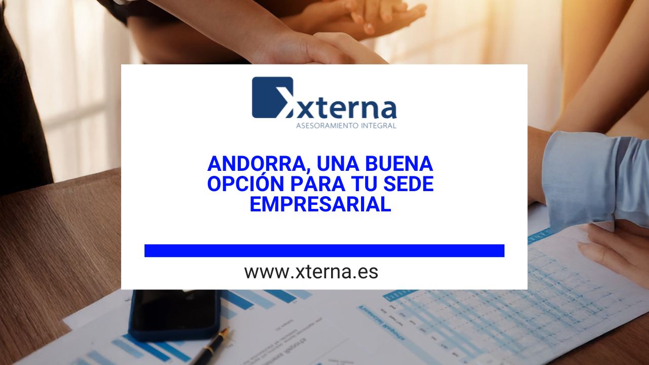 Andorra, una buena opción para tu sede empresarial
