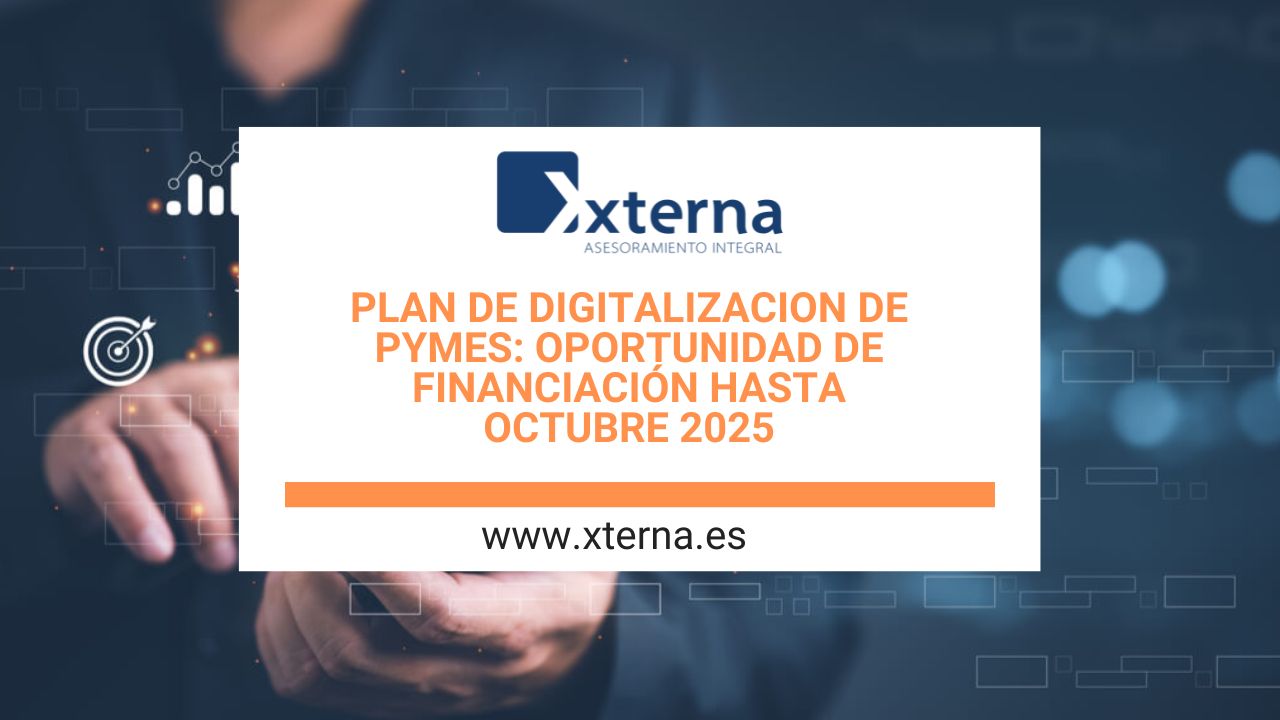 Plan de Digitalizacion de PYMEs: Oportunidad de financiación hasta octubre 2025