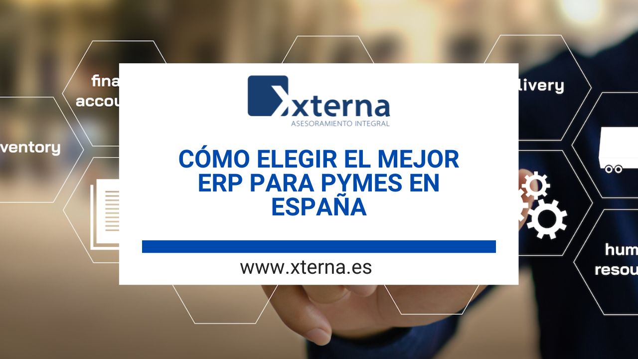 Cómo elegir el mejor ERP para pymes en España