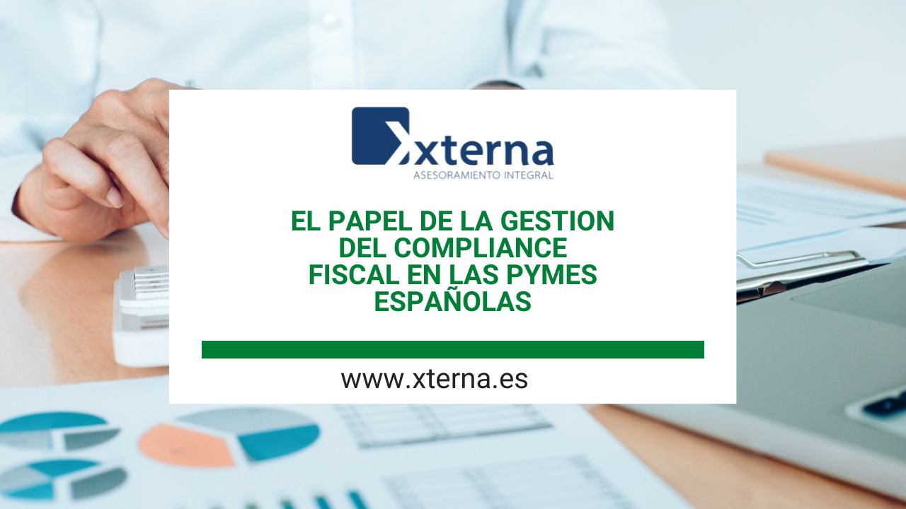 El papel de la gestión del compliance fiscal en las pymes españolas