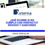 ¿que ocurre si no cumplo con verifactu? riesgos y sanciones