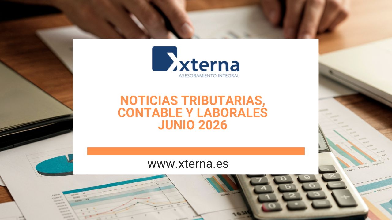 NOTICIAS TRIBUTARIAS, CONTABLES Y LABORALES JUNIO 2026